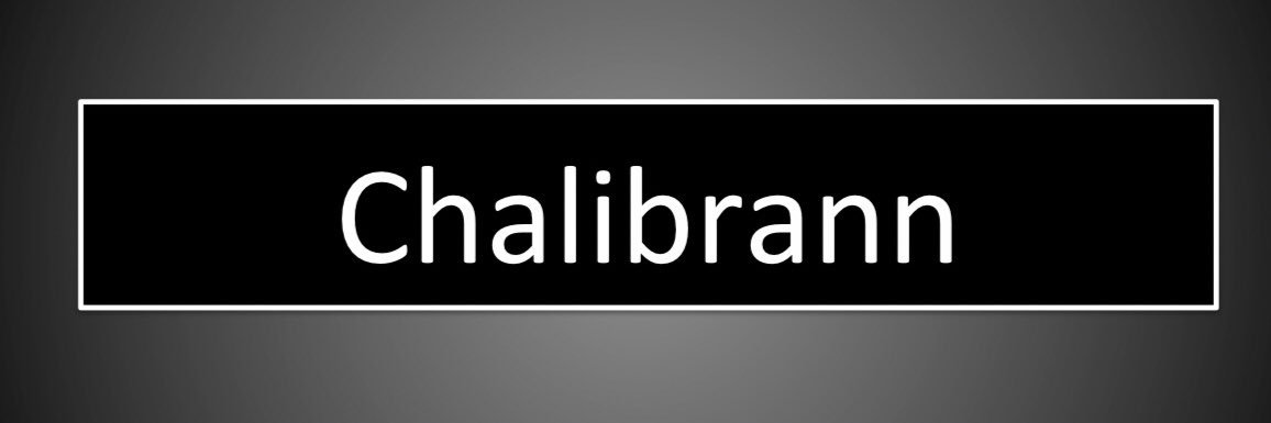 Chalibrann's profile banner image