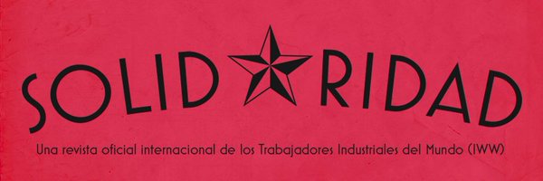 SolidaridadIWW Profile Banner