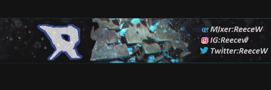 ReeceW banner