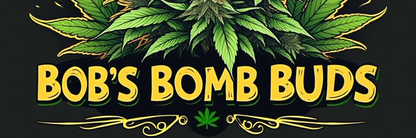 BobsBombBuds Profile Banner