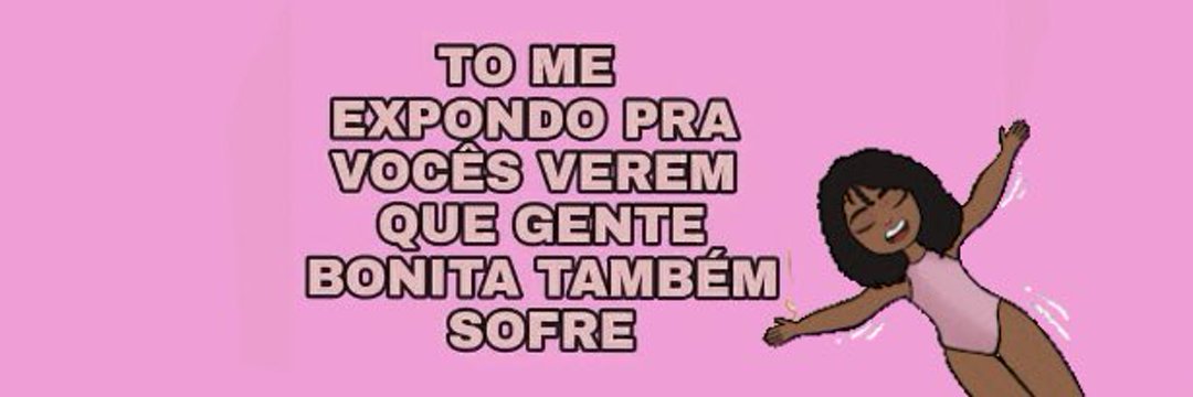 Bonita, competente e deprimida 🌬 banner