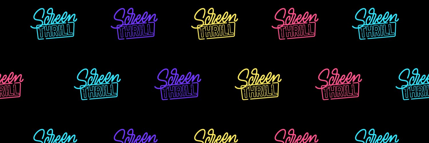 Screen Thrill banner