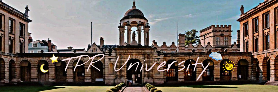 TPR University ☀☁🌙⭐ banner