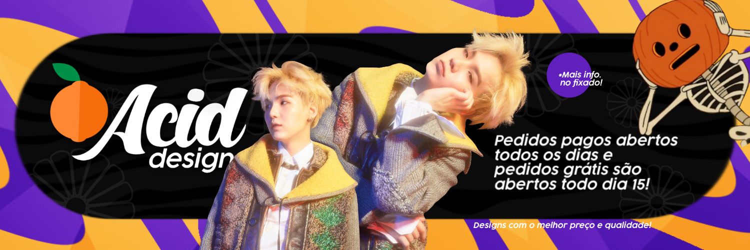 Acid design 🍊 | FECHADO banner