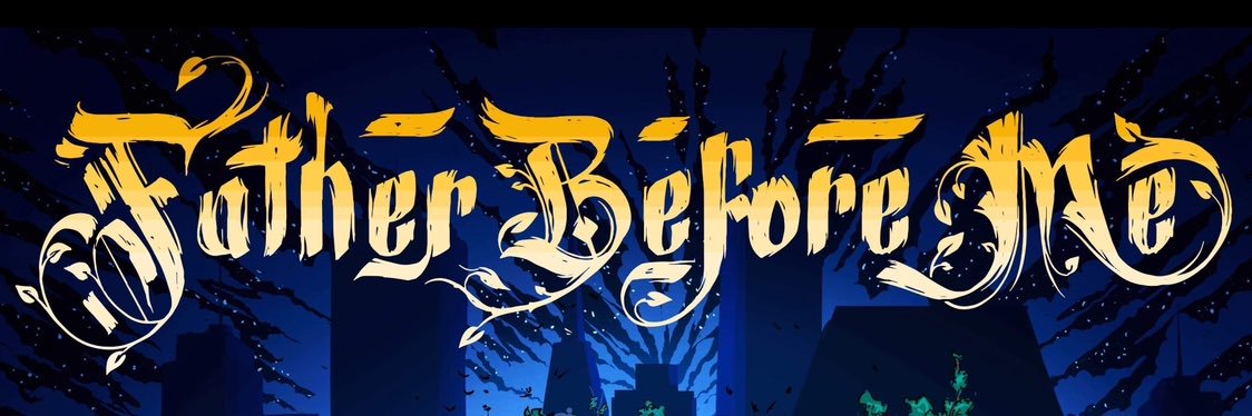 Father Before Me banner