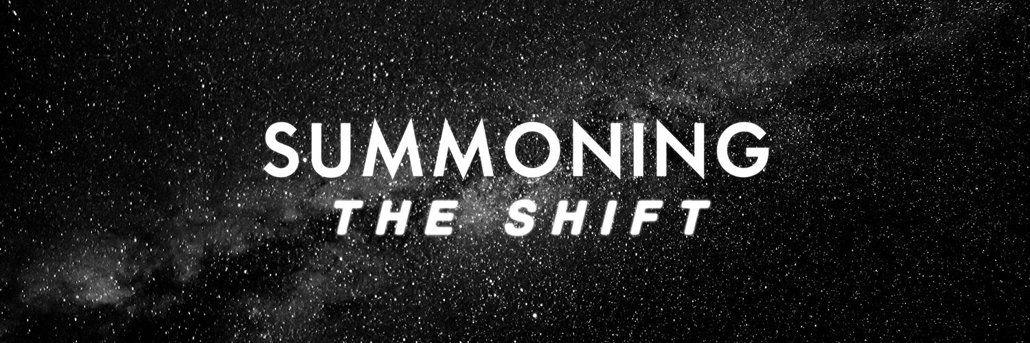 Summoning The Shift banner