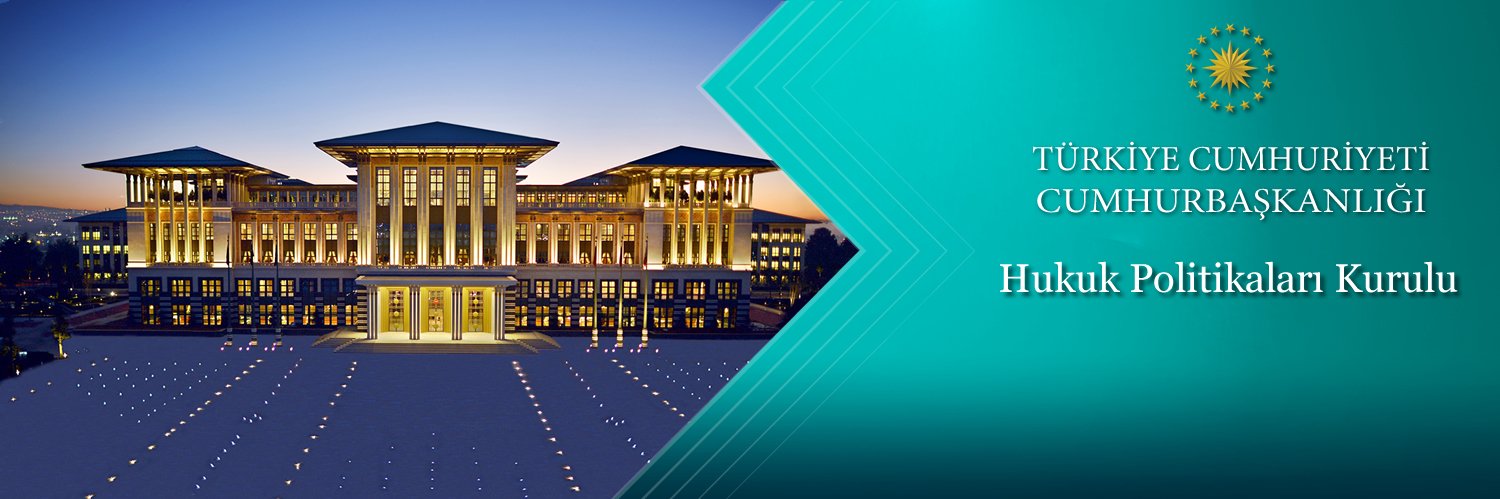 Cumhurbaşkanlığı Hukuk Politikaları Kurulu banner