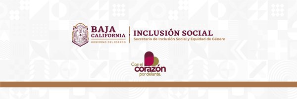 Sría. de Inclusión Social e Igualdad de Género BC Profile Banner