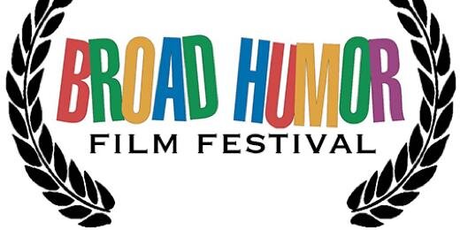 Broad Humor Film Festival banner