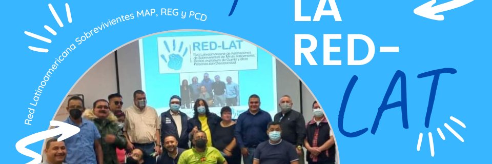 Red Latinoamericana Sobrevivientes MAP, REG y PCD banner