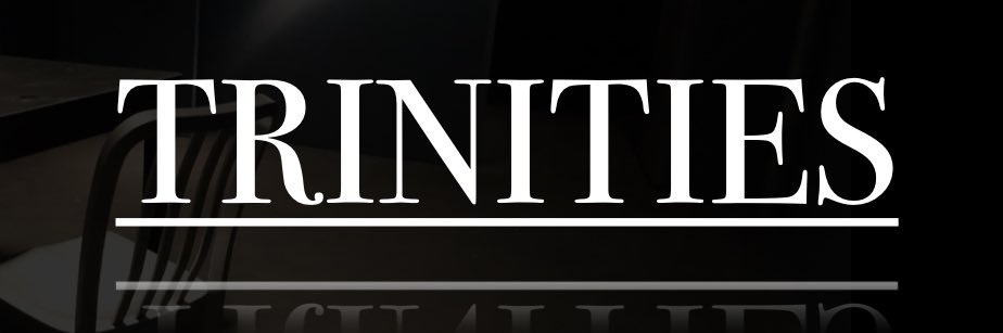 Trinities Feature Film banner