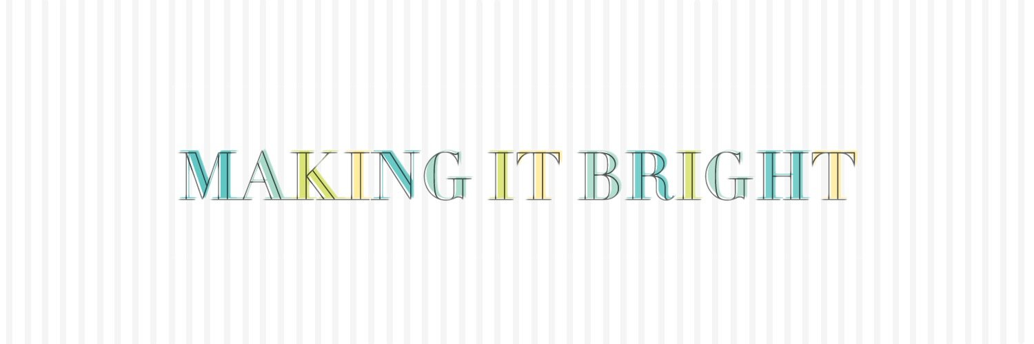 makingitbright's profile banner image
