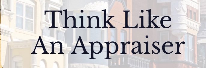 think like a real estate appraiser's banner