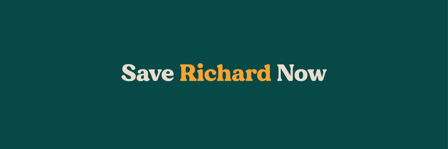 Save Richard Now banner