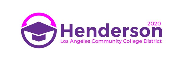 Henderson for LACCD 2024 Profile Banner