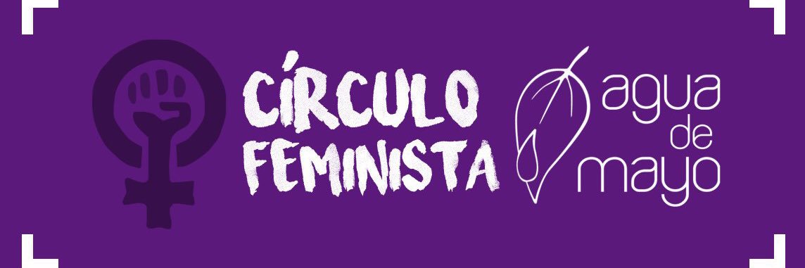 Círculo Feminista “Agua de Mayo” banner