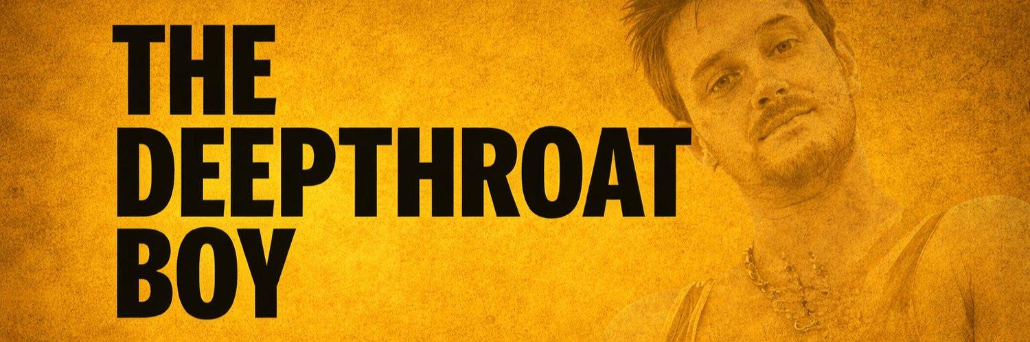 100k |THE DEEPTHROAT BOY | ANDREJ KEHLE 🔜 GRABBYS banner