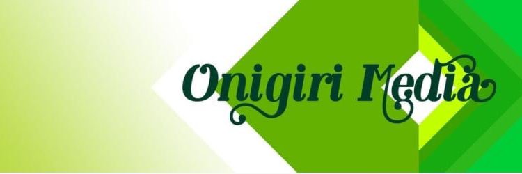 Onigiri Media's banner