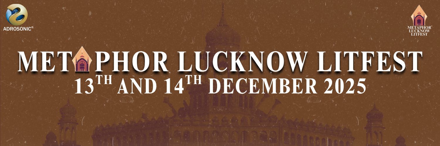 Metaphor Lucknow Litfest banner