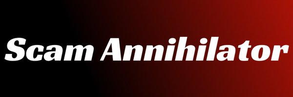 Scam Annihilator 👁‍🗨 Profile Banner