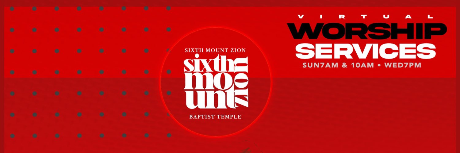 Sixth Mount Zion banner