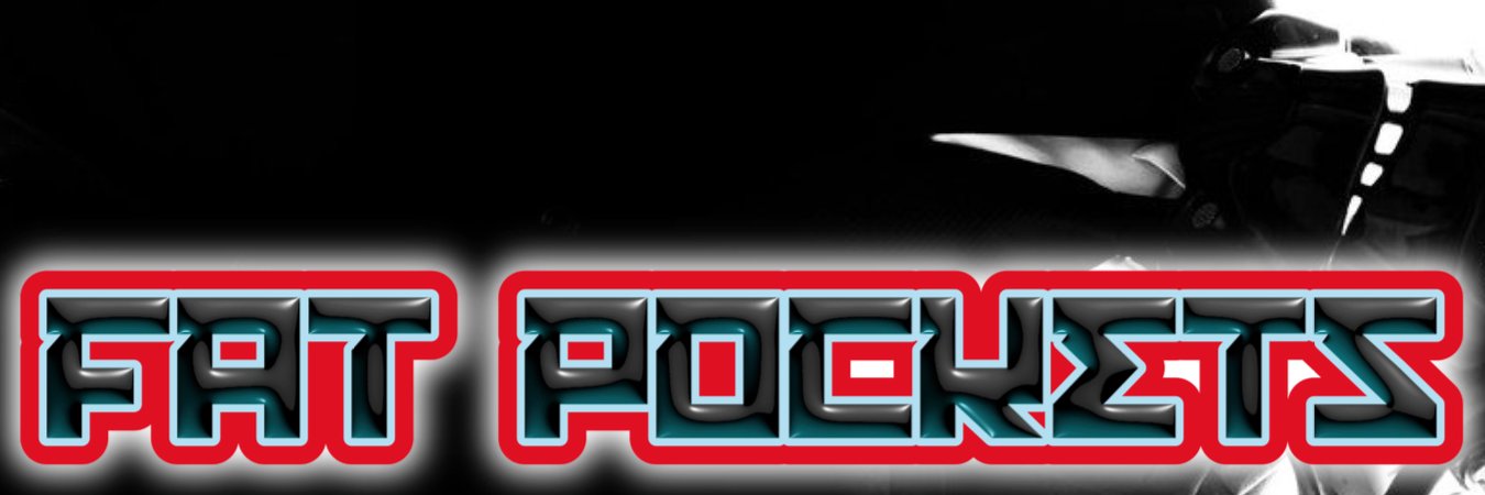 Fat Pockets banner