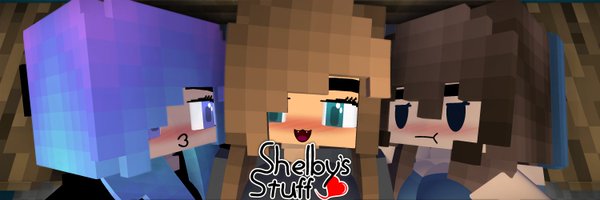 ShelbysStuff Profile Banner
