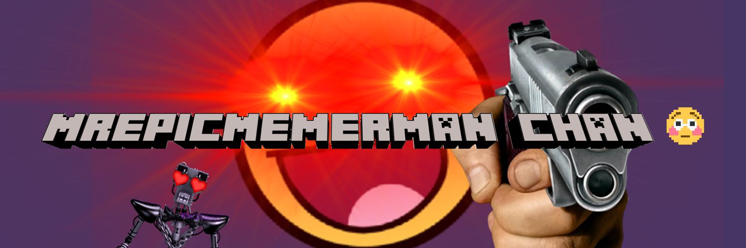 Mr.EpicMemerMan banner