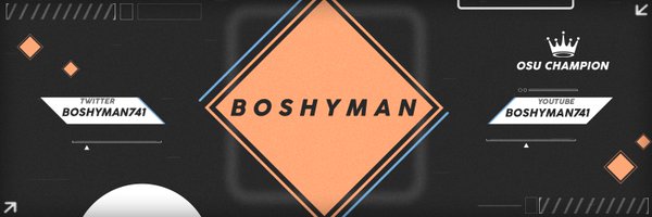 BoshyMan741 Profile Banner