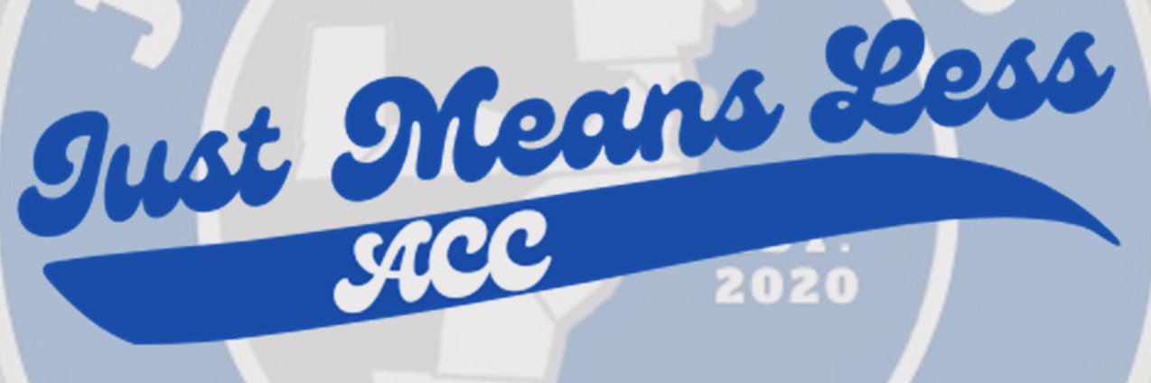 Just Means Less ACC's banner