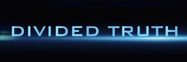 dividedtruthof1 Profile Banner
