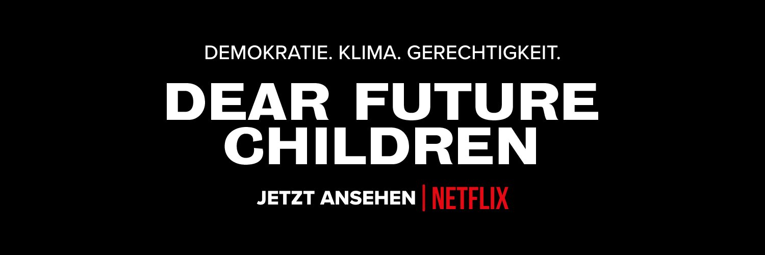 Dear Future Children banner