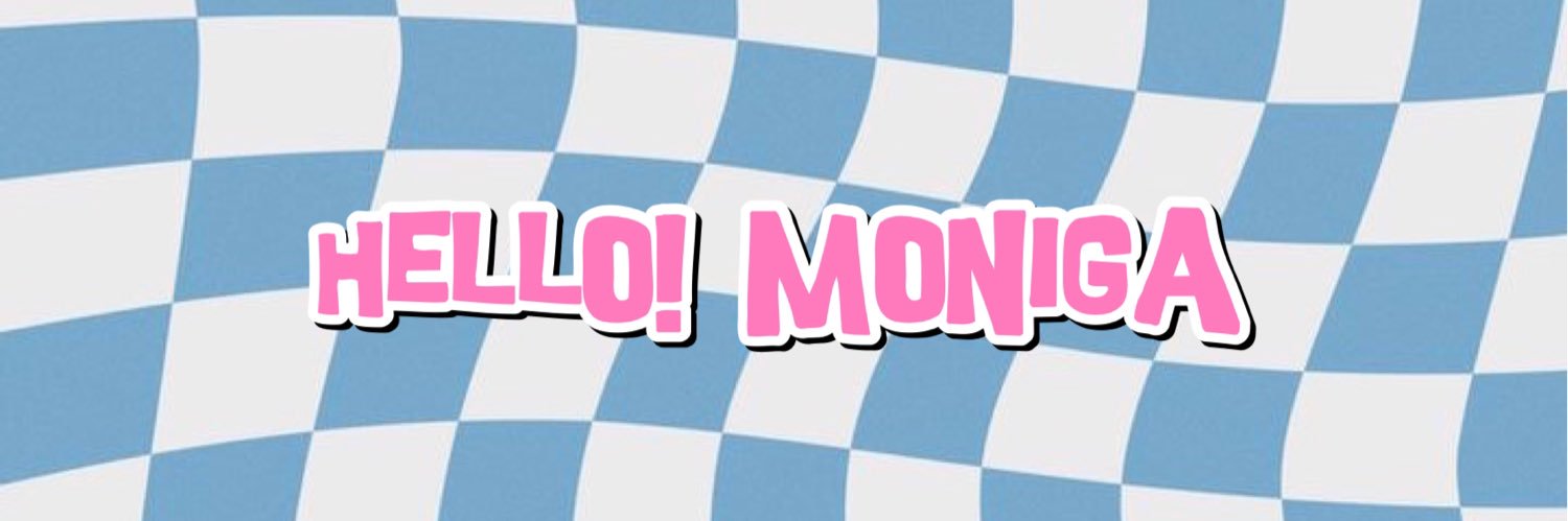 𝗛𝗲𝗹𝗹𝗼! 𝗠𝗼𝗻𝗶𝗴𝗮 🛼 banner