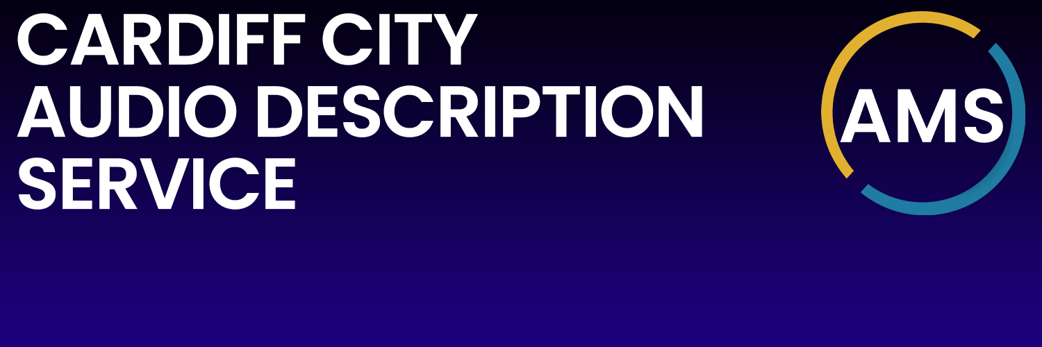 Cardiff City Audio Description banner