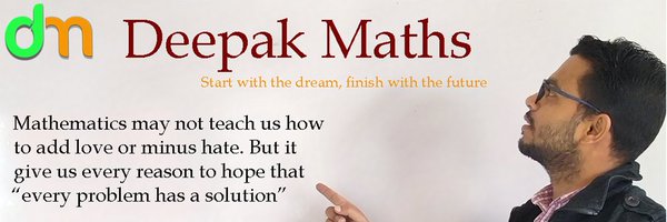 MathsDeepak Profile Banner