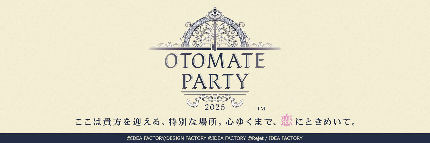 オトメイトパーティー公式 (@otomate_party) / X