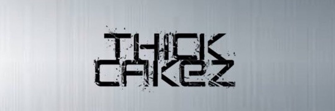 ThickCakez 4️⃣K banner