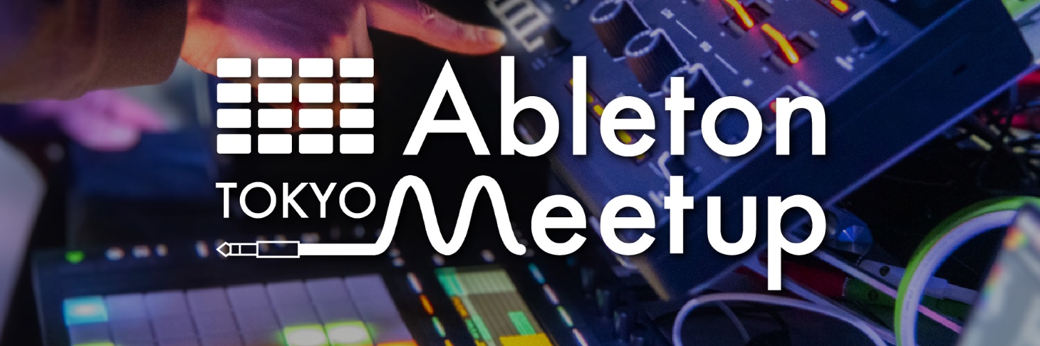 Ableton Meetup Tokyo banner