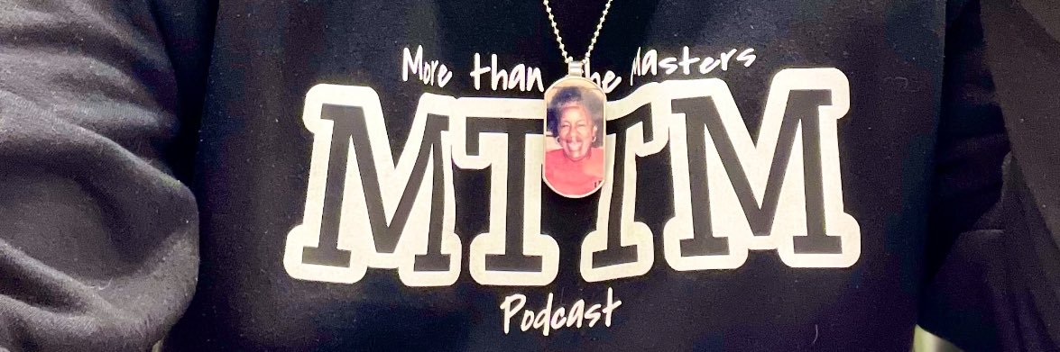 MORE THAN THE MASTERS PODCAST banner