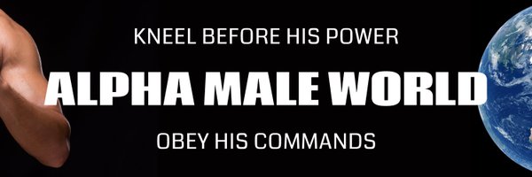 💪🏻 Alpha Male World 🌎 Profile Banner