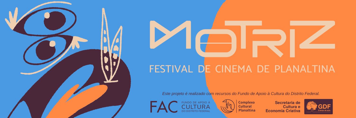 Motriz - Festival de Cinema de Planaltina banner