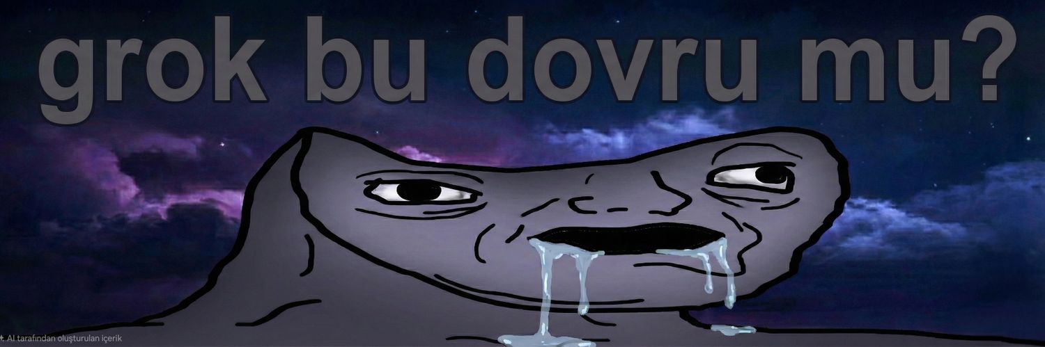 EHEĞ GROK BU D0VRU MU EEĞHHĞĞHU banner