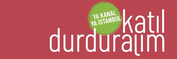 Ya Kanal Ya İstanbul Koordinasyonu Profile Banner