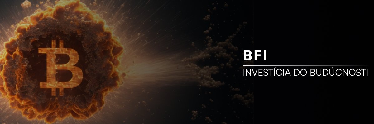 Bitcoin-Investícia do budúcnosti BFI(✸,✸) banner