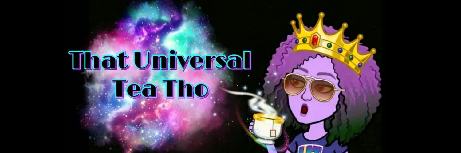 Universal Tea Tho #2020Report 🌌☕🪐🌞🌚🛸👽🖖 banner