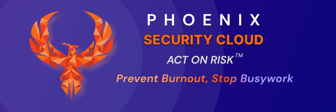 Phoenix Security - Appsec Phoenix - Cloud Security banner