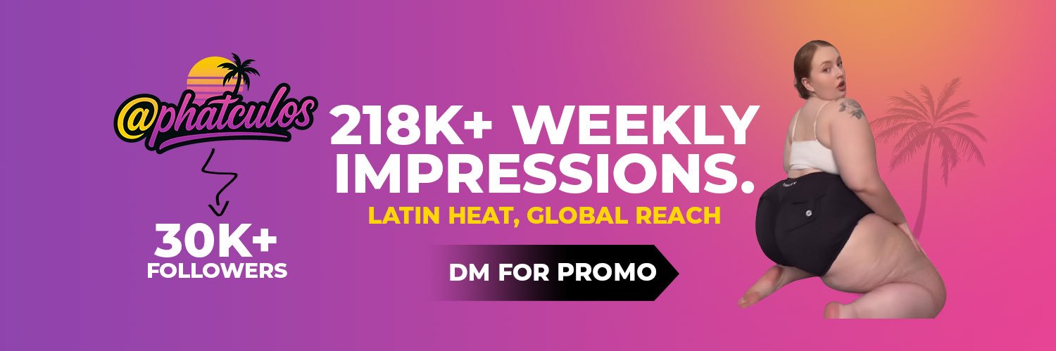 Phat Culos 🍑🤯 40K banner