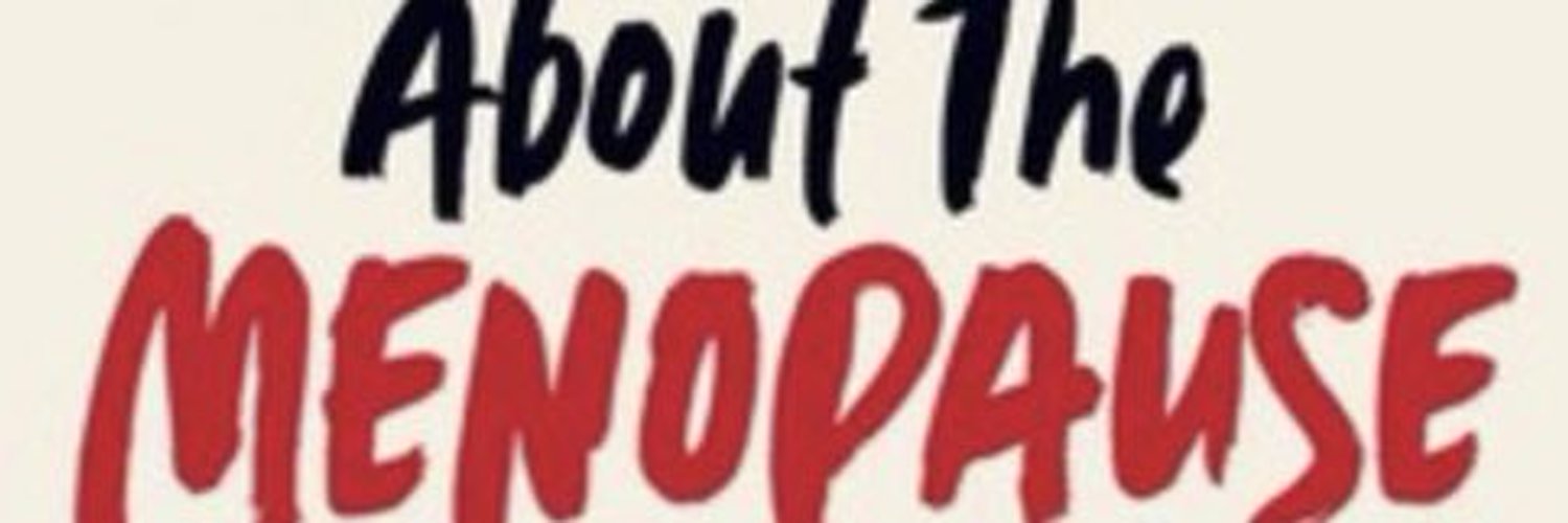 Everything About the Menopause... Profile Banner