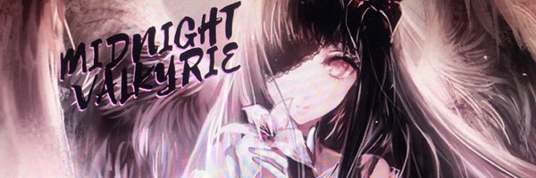 MidnightValkyr3 Profile Banner