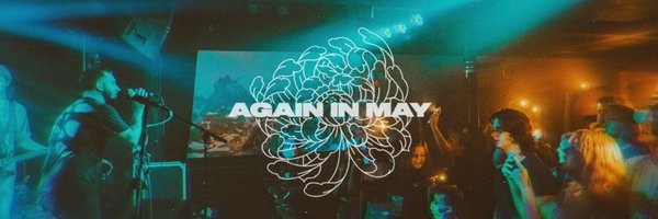 AgainInMay Profile Banner